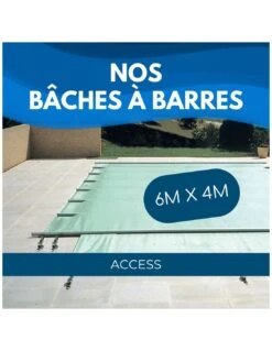 Bâche à Barres De Sécurité Access 580 G/m² Pour Piscine 6m X 4m -Mister Piscine Boutique bache a barres de securite access 580 gm pour piscine 6m x 4m 2