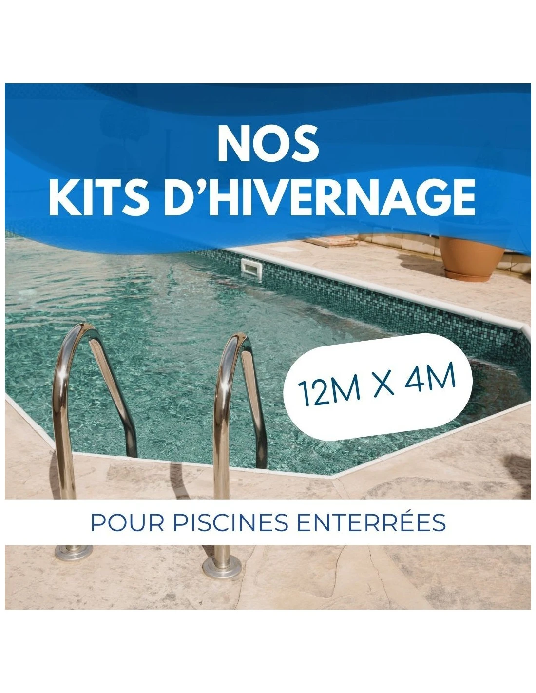 Kit Hivernage Piscine Enterrée 12x4m 1 Kit Hivernage Piscine Enterrée 12x4m