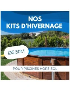 Kit Hivernage Piscine Hors Sol Ø5,50m